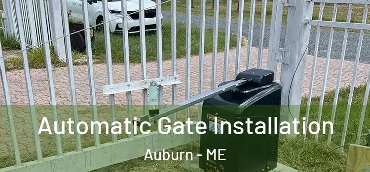 Automatic Gate Installation Auburn - ME