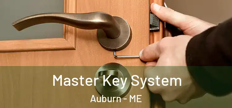 Master Key System Auburn - ME