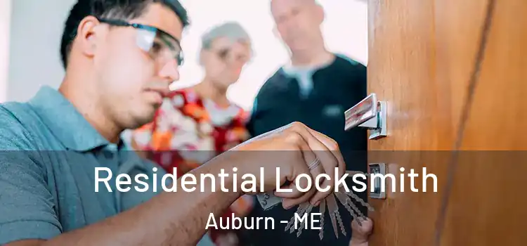 Residential Locksmith Auburn - ME
